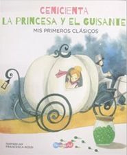 Portada del libro CENICIENTA / LA PRINCESA Y EL GUISANTE BBWSK1638 - Compralo en Aristotelez.com