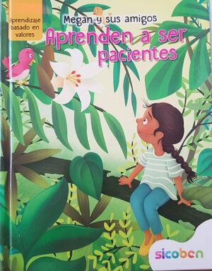 Compra Megan Y Sus Amigos: Aprenden A Ser Pacientes Lcu1955 en click.gt