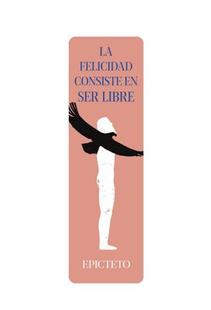 Compra Marcapáginas - ¨la Felicidad Consiste En Ser Libre¨ en click.gt