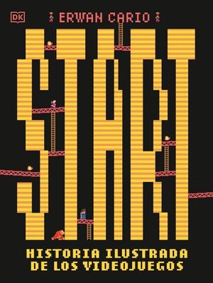 Compra Start! Historia Ilustrada De Los Videojuegos en click.gt