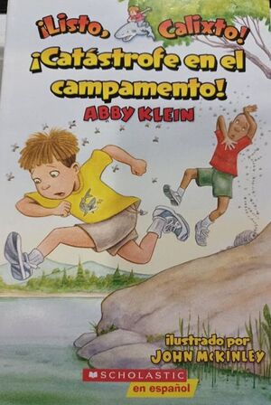 Compra ¡listo Calixto! 14: Catastrofe En El Campamento en click.gt