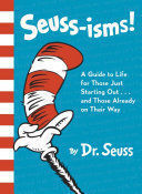 Portada del libro SEUSS-ISMS! A GUIDE TO LIFE FOR THOSE JUST STARTING OUT...AND THOSE ALREADY ON THEIR WAY - Compralo en Aristotelez.com