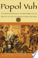 Compra Popol Vuh : The Definitive Edition Of The Mayan Book Of The Dawn Of Life And The Glories Of Gods en click.gt