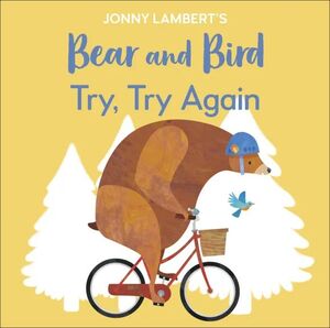 Compra Bear And Bird: Try, Try Again en click.gt