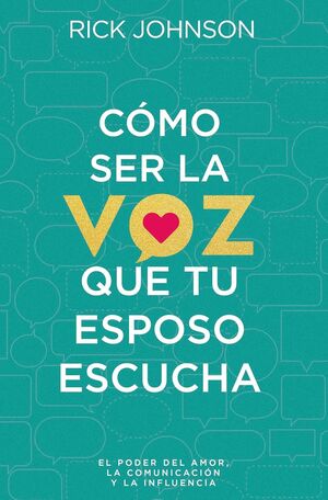 Compra Como Ser La Voz Que Tu Esposo Escucha en click.gt
