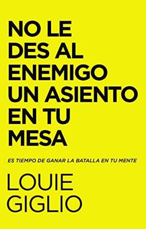 Compra No Le Des Al Enemigo Un Asiento En Tu Mesa en click.gt