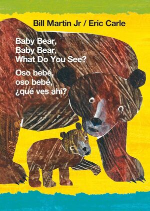Compra Baby Bear, Baby Bear, What Do You See / Oso Bebé, Oso Bebé, ¿qué Ves Ahí? en click.gt