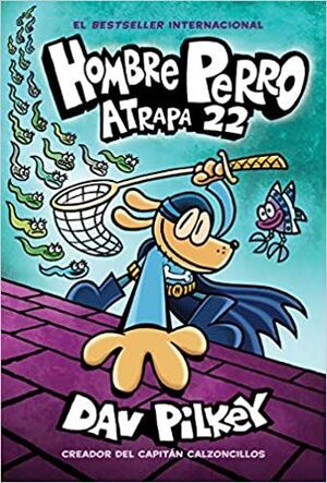 Compra Hombre Perro 8: Atrapa 22 en click.gt