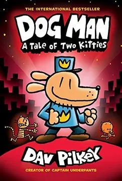 Dog Man 3: Tale Of Two Kitties. Aristotelez.com, La tienda en línea más completa de Guatemala.