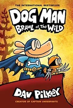 Dog Man 6: Brawl Of Wild. Envíos a toda Guatemala. Paga con efectivo, tarjeta o transferencia bancaria.
