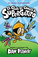 Compra El Club De Cómics De Supergatito (cat Kid Comic Club) en click.gt