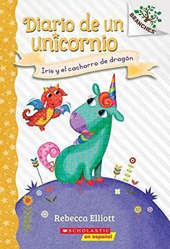 Compra Iris Y El Cachorro De Dragón: Un Libro De La Serie Branches en click.gt