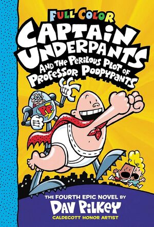 Compra Captain Underpants And The Perilous Plot Of Professor Poopypants: Color Edition (captain Underpants #4) en click.gt
