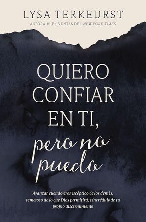 Compra Quiero Confiar En Ti, Pero No Puedo en click.gt