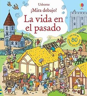 Compra Mira Debajo: La Vida En El Pasado en click.gt