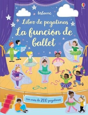 Compra La Funcion De Ballet. Mi Pequeño Libro De Pegatinas en click.gt