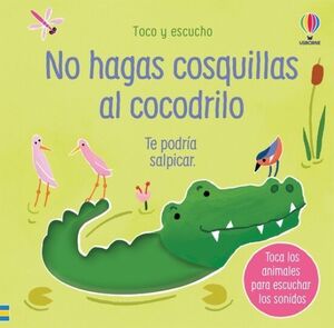 Compra Toco Y Escucho: No Hagas Cosquillas Al Cocodrilo en click.gt