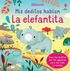 Compra Mis Deditos Hablan - La Elefantita en click.gt