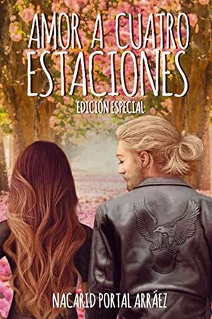 Compra Amor A Cuatro Estaciones: El Diario De Una Ilusión en click.gt