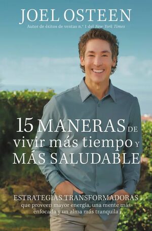Compra 15 Maneras De Vivir Más Tiempo Y Más Saludable en click.gt