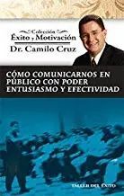 Compra Cómo Comunicarnos En Público. Con Poder Entusiasmo Y Efectividad en click.gt