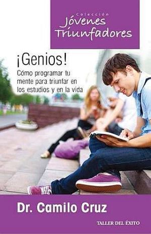 Compra Genios. Como Programar Tu Mente Para Triunfar En Los Estudios Y En La Vida en click.gt