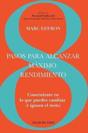 Compra Pasos Para Alcanzar Máximo Rendimiento. Concéntrate En Lo Que Puedes Cambiar (e en click.gt
