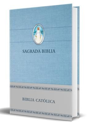 Compra Biblia Catolica En Espanol. Tapa Dura Azul, Con Virgen Milagrosa En Cubierta en click.gt