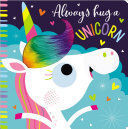 Compra Always Hug A Unicorn en click.gt