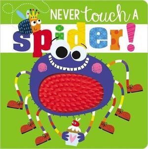 Compra Never Touch A Spider en click.gt