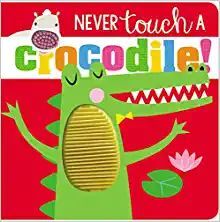 Compra Never Touch A Crocodile en click.gt