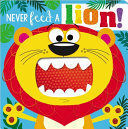 Compra Never Feed A Lion! en click.gt
