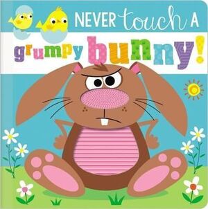 Compra Never Touch A Grumpy Bunny en click.gt