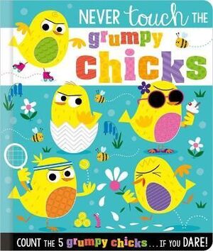 Compra Never Touch The Grumpy Chicks en click.gt