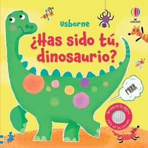 Compra ¿has Sido Tu, Dinosaurio? (libro Con Sonido) en click.gt