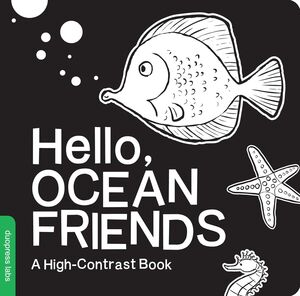 Compra Hello, Ocean Friends: A Black-and-white Board Book For Babies That Helps Visual Development en click.gt