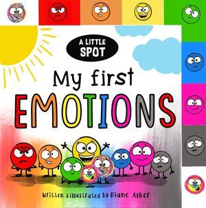Compra A Little Spot: My First Emotions en click.gt