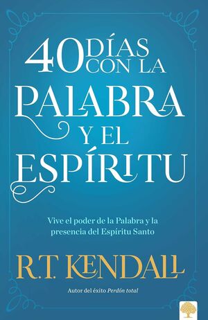 Compra 40 Días Con La Palabra Y El Espíritu en click.gt