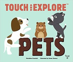 Portada del libro PETS: TOUCH AND EXPLORE - Compralo en Aristotelez.com