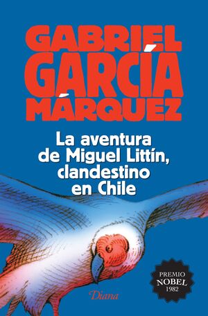 Compra Aventura De Miguel Littin, Clandestino En Chile en click.gt