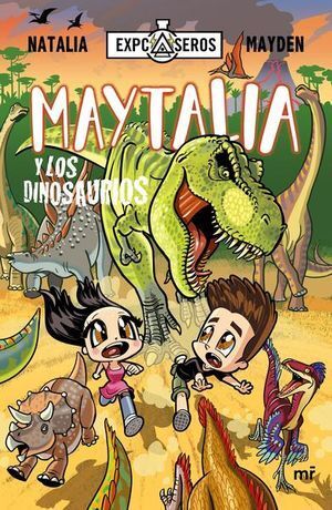 Portada del libro MAYTALIA Y LOS DINOSAURIOS - Compralo en Aristotelez.com