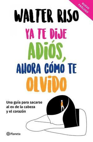 Compra Ya Te Dije Adios, Ahora Como Te Olvido en click.gt