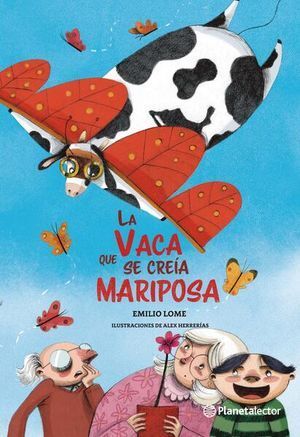 Compra La Vaca Que Se Creia Mariposa en click.gt