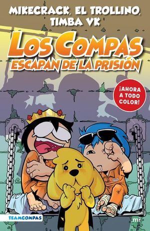Compra Los Compas 2: Escapan De La Prision (edicion A Color) en click.gt
