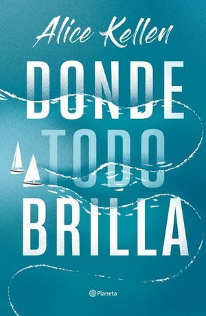 Portada del libro DONDE TODO BRILLA - Compralo en Aristotelez.com