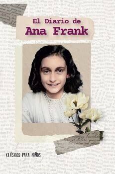 Clasicos Para Niños El Diario De Ana Frank. Aristotelez.com, La tienda en línea más completa de Guatemala.