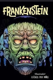 Clasicos Para Niños Frankenstein. Obtén 5% de descuento en tu primera compra. Recibe en 24 horas.