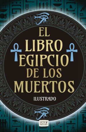 El Libro Egipcio De Los Muertos / Pd. ( Ilustrado). ¡Compra productos originales en Aristotelez.com con envío gratis!