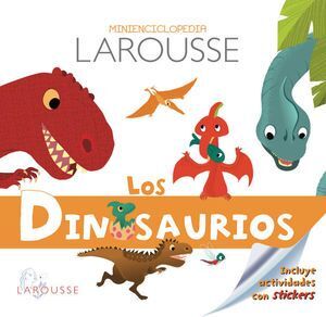 Compra Minienciclopedia Larousse. Los Dinosaurios en click.gt