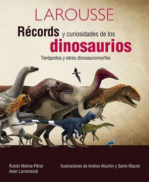 Portada del libro RECORD Y CURIOSIDADES DE DINOSAURIOS - Compralo en Aristotelez.com
